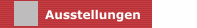Ausstellungen
